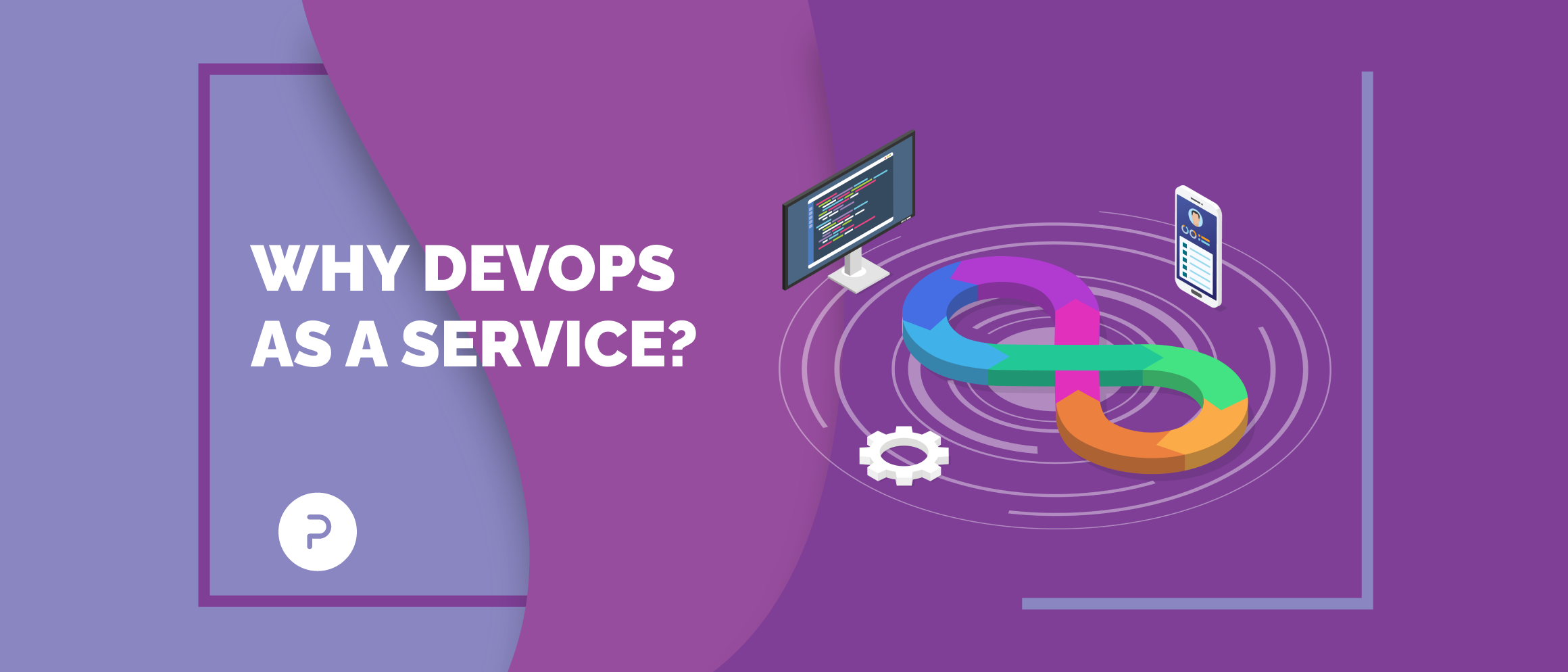 Top 5 reasons why your startup should choose DevOps as a Service